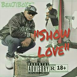 Show Love (feat. Toney Stackz)