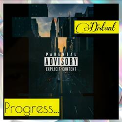 Distant Progress (feat. B33ZO Garcia)