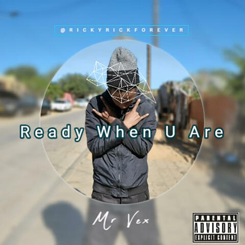 Ready When You Are