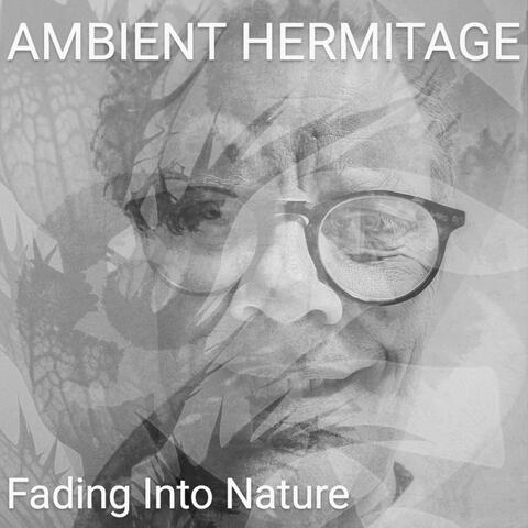 Fading Into Nature