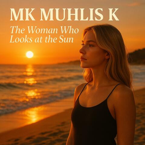 The Woman Who Looks at the Sun