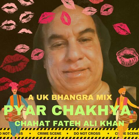 Pyar Chakhya