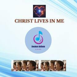 CHRIST LIVES IN ME