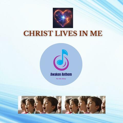 CHRIST LIVES IN ME