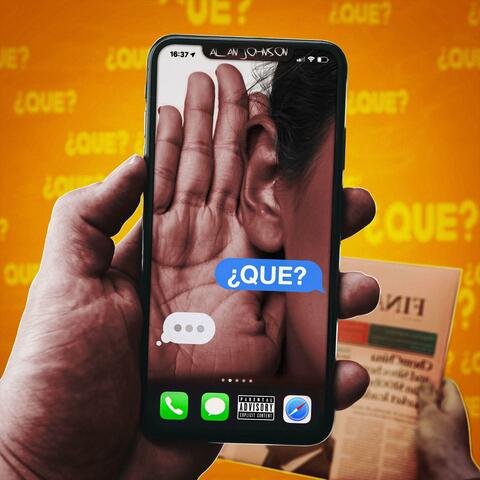 ¿Que?