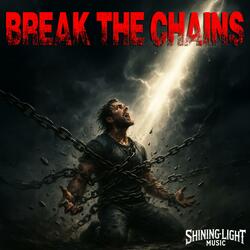 Break The Chains