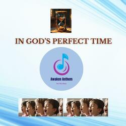 IN GOD'S PERFECT TIME