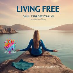 Living Free (Fibromyalgi Awareness)