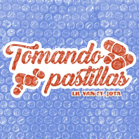 Tomando Pastillas (feat. JOTA)