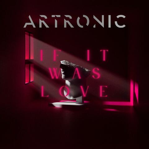 If It Was Love