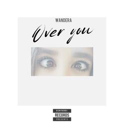 Over you