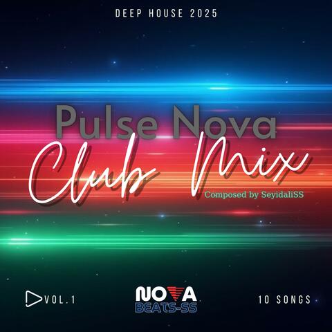 Pulse Nova – Club Mix Vol.1