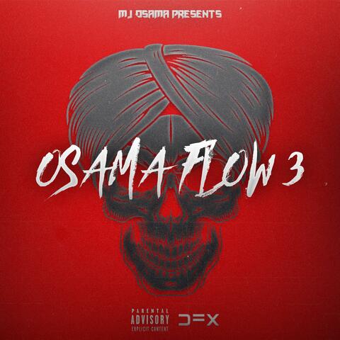 Osama Flow 3