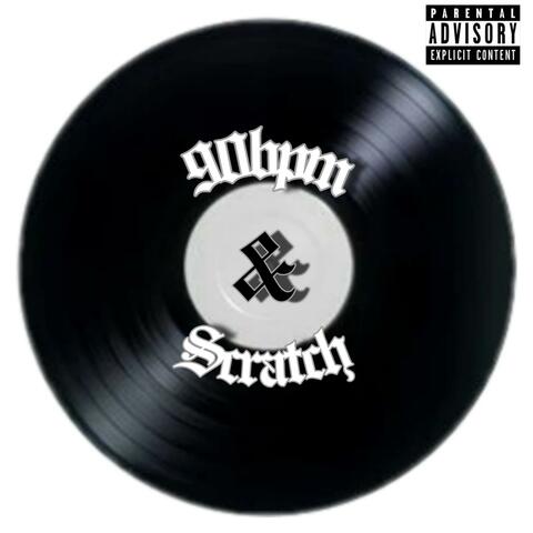 90Bpm & Scratch