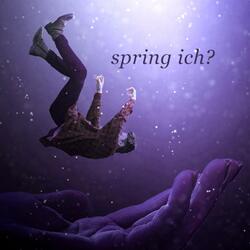 spring ich? (feat. Chromsen) (remastered)