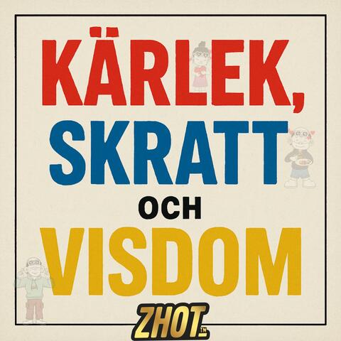 Kärlek Skratt & Visdom