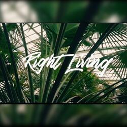 Right Living