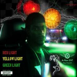 RedLight, YellowLight, GreenLight