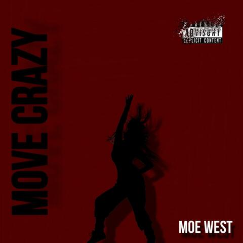 Move crazy