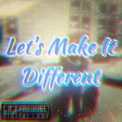 Let's Make It Different
