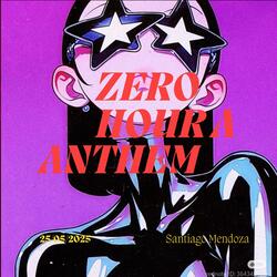 Zero Hour Anthem