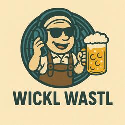 Wickl Wastl (EDM Version)
