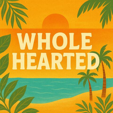 Psalm 119:2 Vibes | Wholehearted