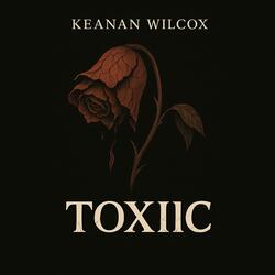TOXIIC