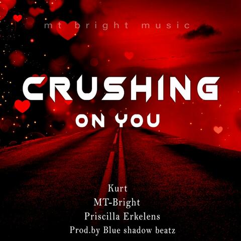 Crushing On You