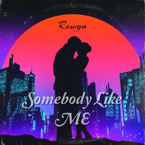 Somebody Like Me (Instrumental)