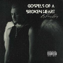 Gospels Of A Broken Heart