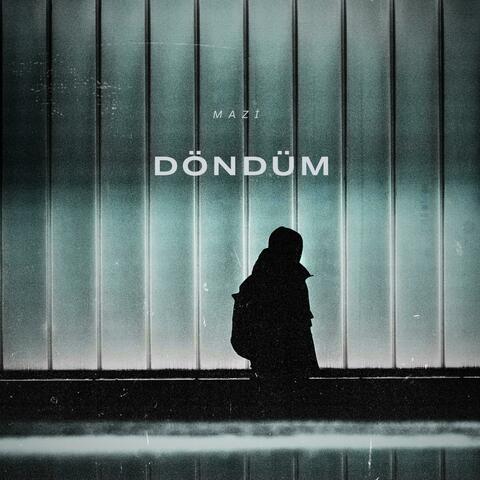 Döndüm