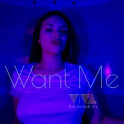 Want Me