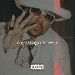 City of playas & pimps