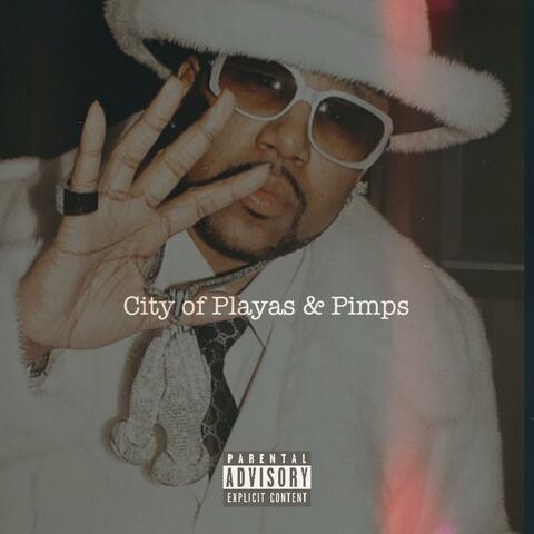 City of playas & pimps