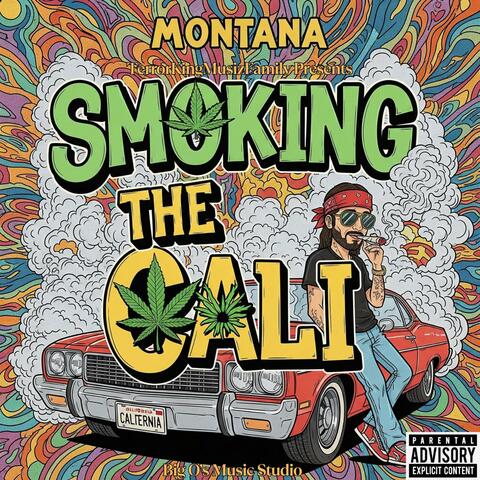 Smoking The Cali (feat. Montana)