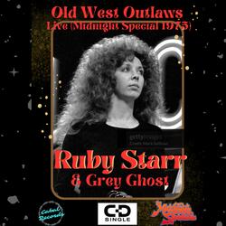 Old West Outlaws (Live) (feat. Grey Ghost) (Midnight Special Version)