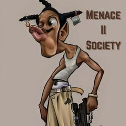 Menace II Society