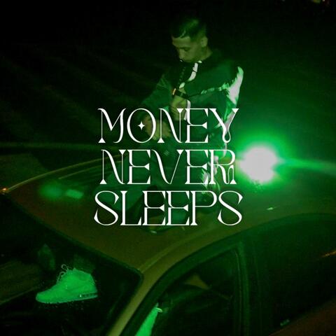 MoneyNeverSleeps (feat. Mad Dice)