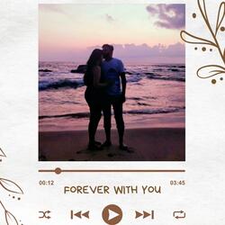 Forever with you