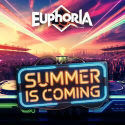 SUMMER IS COMING