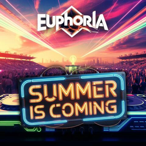 SUMMER IS COMING
