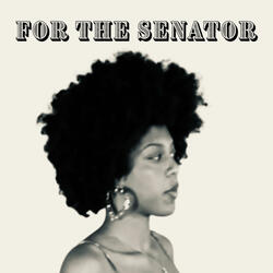 for the senator