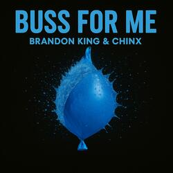 Buss For Me (feat. Lai Way) (Radio Edit)