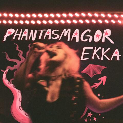 PHANTASMAGOREKKA