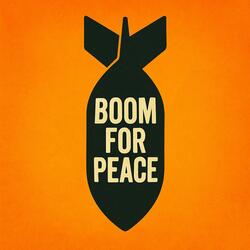 Boom For Peace (PulseBomb)