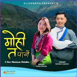 Mohi Ta Parne (feat. Palmu Sherpa)