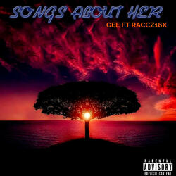 Song bout her (feat. raccz16x)