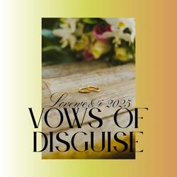 Vows of disguise