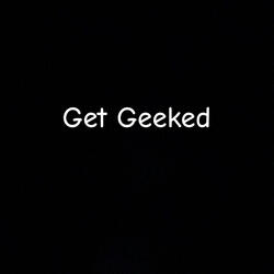Get Geeked